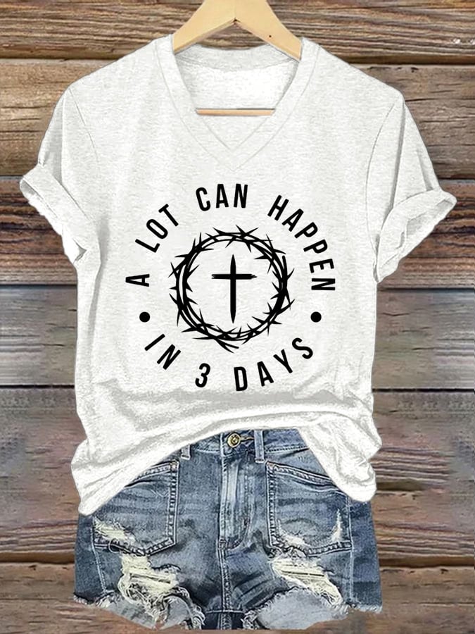 Women's  A Lot Can Happen In 3 Days Print T-Shirt