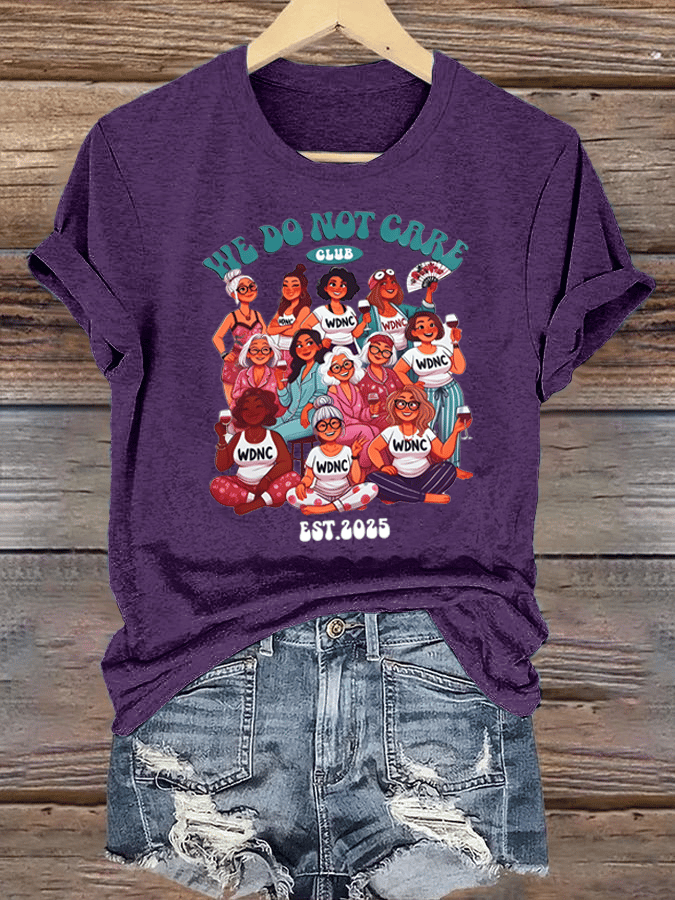 Women's  We don't care about club print  T-shirt