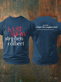 Men's Retro Last Show 05.21.2026 The Night The Laughter Died After The Episode Ended. Hopefully People Laughed During The Show Print T-Shirt