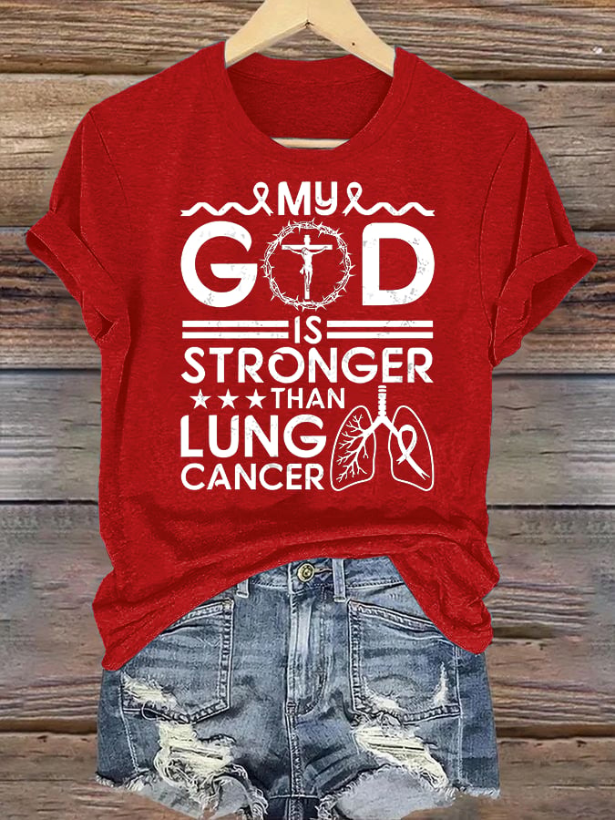 Women's  My God Is Stronger Than Lung Cancer Christian Faith Support T-Shirt