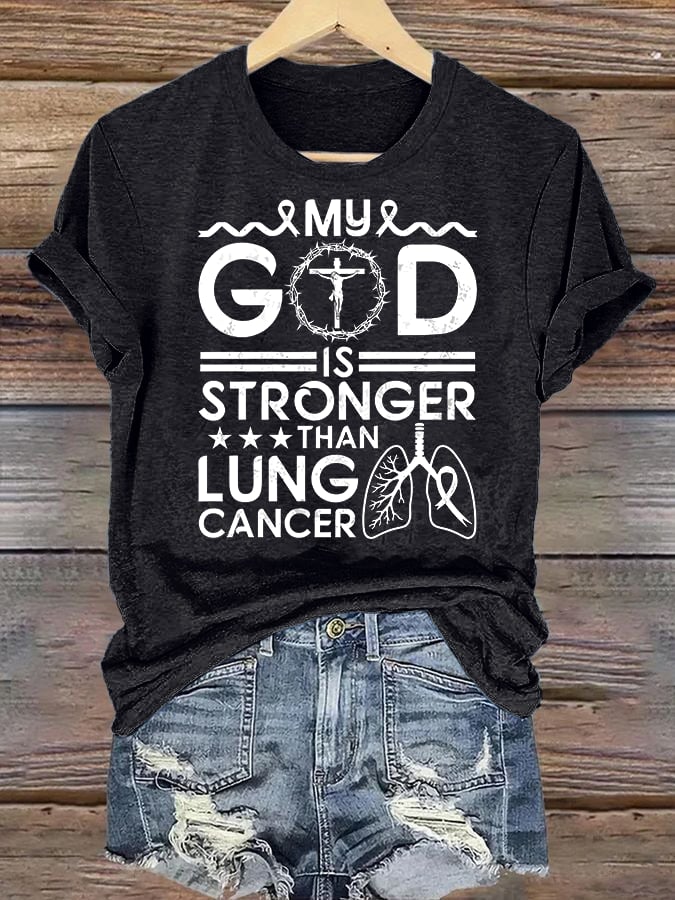 Women's  My God Is Stronger Than Lung Cancer Christian Faith Support T-Shirt
