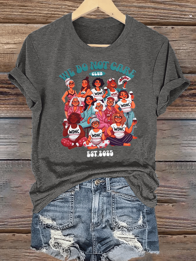 Women's  We don't care about club print  T-shirt