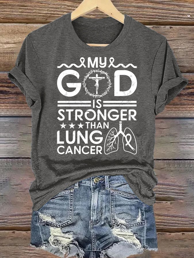 Women's  My God Is Stronger Than Lung Cancer Christian Faith Support T-Shirt